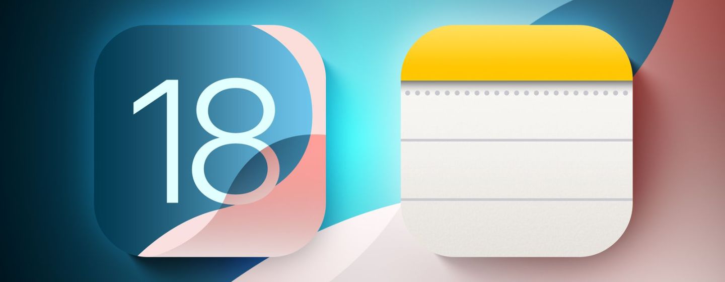 Все новые функции в приложении Заметки в iOS 18 Все новые функции в приложении Заметки в iOS 18