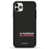 Чехол Pump Tender Touch Case No Boyfriend (PMTT11PROMAX-13/71G) для iPhone 11 Pro Max